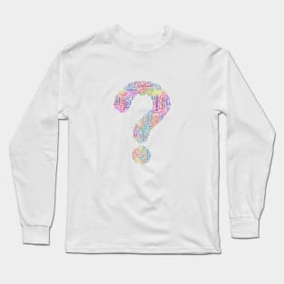 Question Mark Silhouette Shape Text Word Cloud Long Sleeve T-Shirt